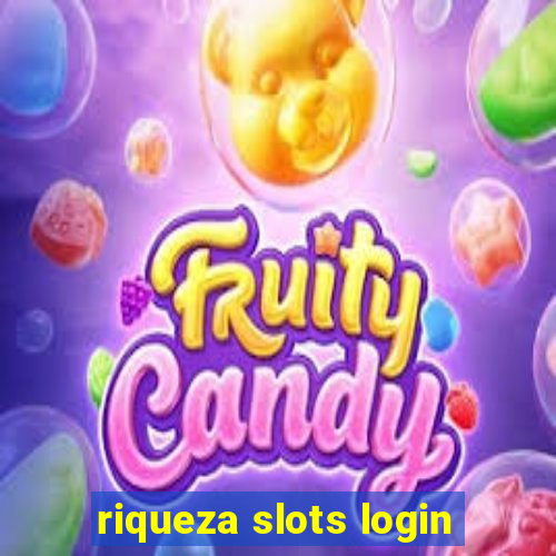 riqueza slots login